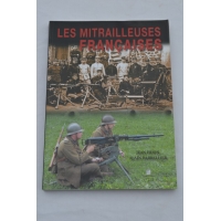 OUVRAGE LIVRE LE FUSIL LEBEL / BERTHIER / MITRAILLEUSES HOTCHKISS / ST ETIENNE 1907