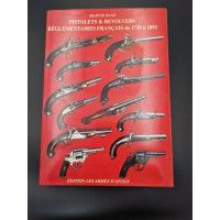 DOCUMENTATION PISTOLETS ET REVOLVERS REGLEMENTAIRES FRAICAIS DE 1730 A 1892  MARISE RASO {PRODUCT_REFERENCE} - 14