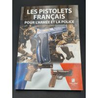 DOCUMENTATION LES PISTOLETS FRANCAIS POUR L'ARMEE ET LA POLICE  / Jean Huon {PRODUCT_REFERENCE} - 1