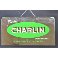 Pièces détachées en ligne PUB FUSILS CHARLIN à SAINT ETIENNE sur MIROIR ATELIER 30/16CM - FRANCE XXè {PRODUCT_REFERENCE} - 2