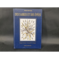 Divers LIVRE   DES SABRES ET DES EPEE   par MICHEL PETARD  TOME 1  Troupe à Cheval de Louis XIV à l'Empire {PRODUCT_REFERENCE} -